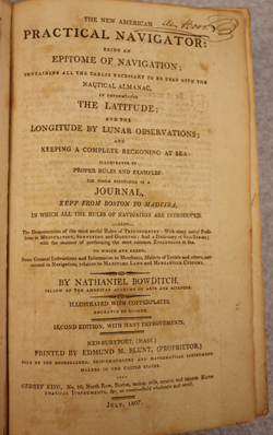 New American Practical Navigator, by Nathaniel Bowditch. USS Constitution Museum Collection.