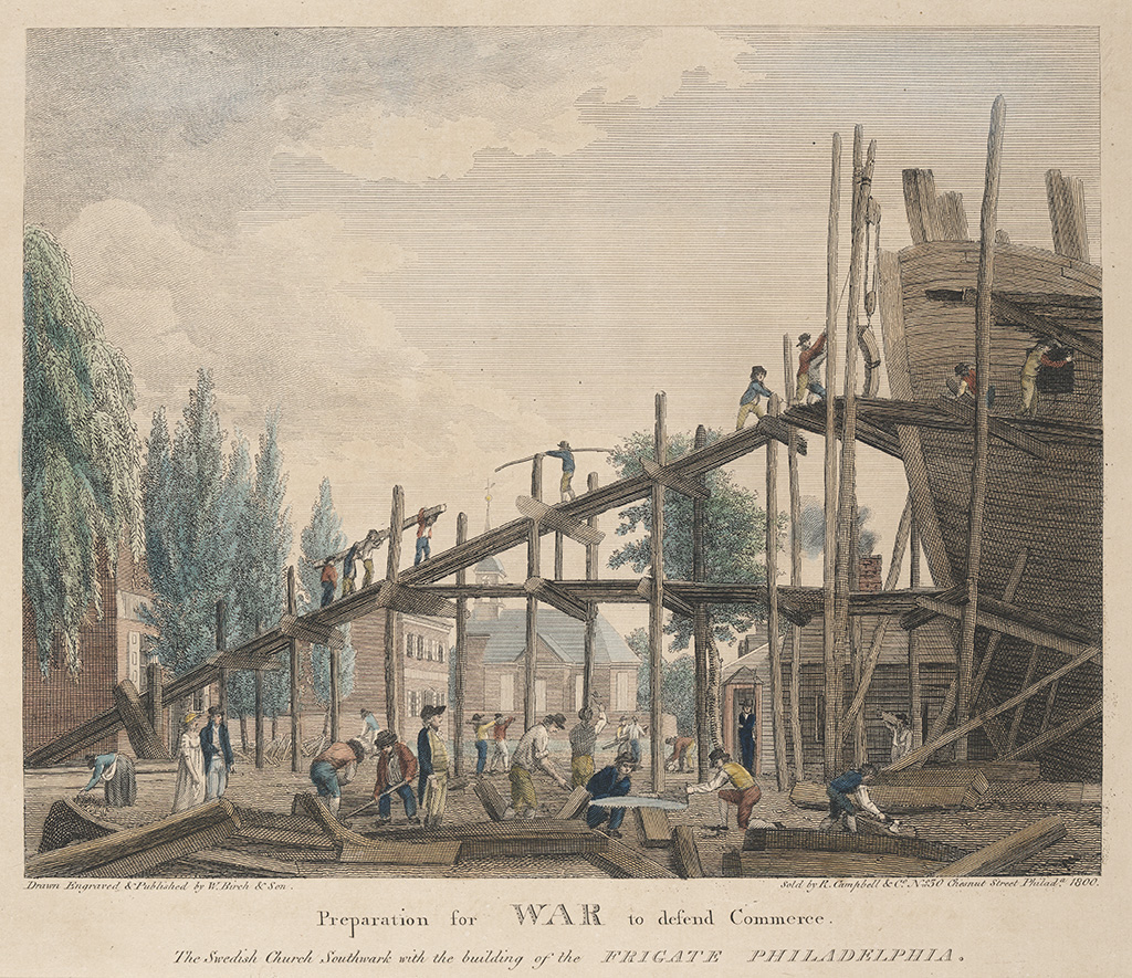 "Preparation for War to defend commerce, the building of the Frigate Philadelphia," by W. Birch & Son, 1800. [USS Constitution Museum Collection, 2113.1]