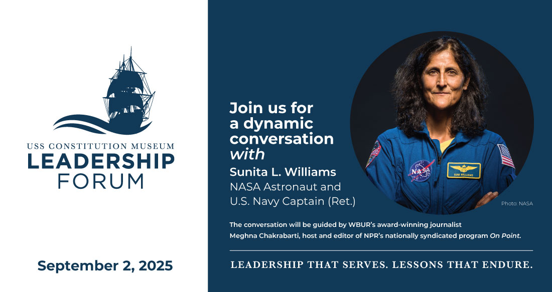 Promotional graphic for the USS Constitution Museum Leadership Forum on September 2, 2025, featuring NASA astronaut and retired U.S. Navy Captain Sunita L. Williams.