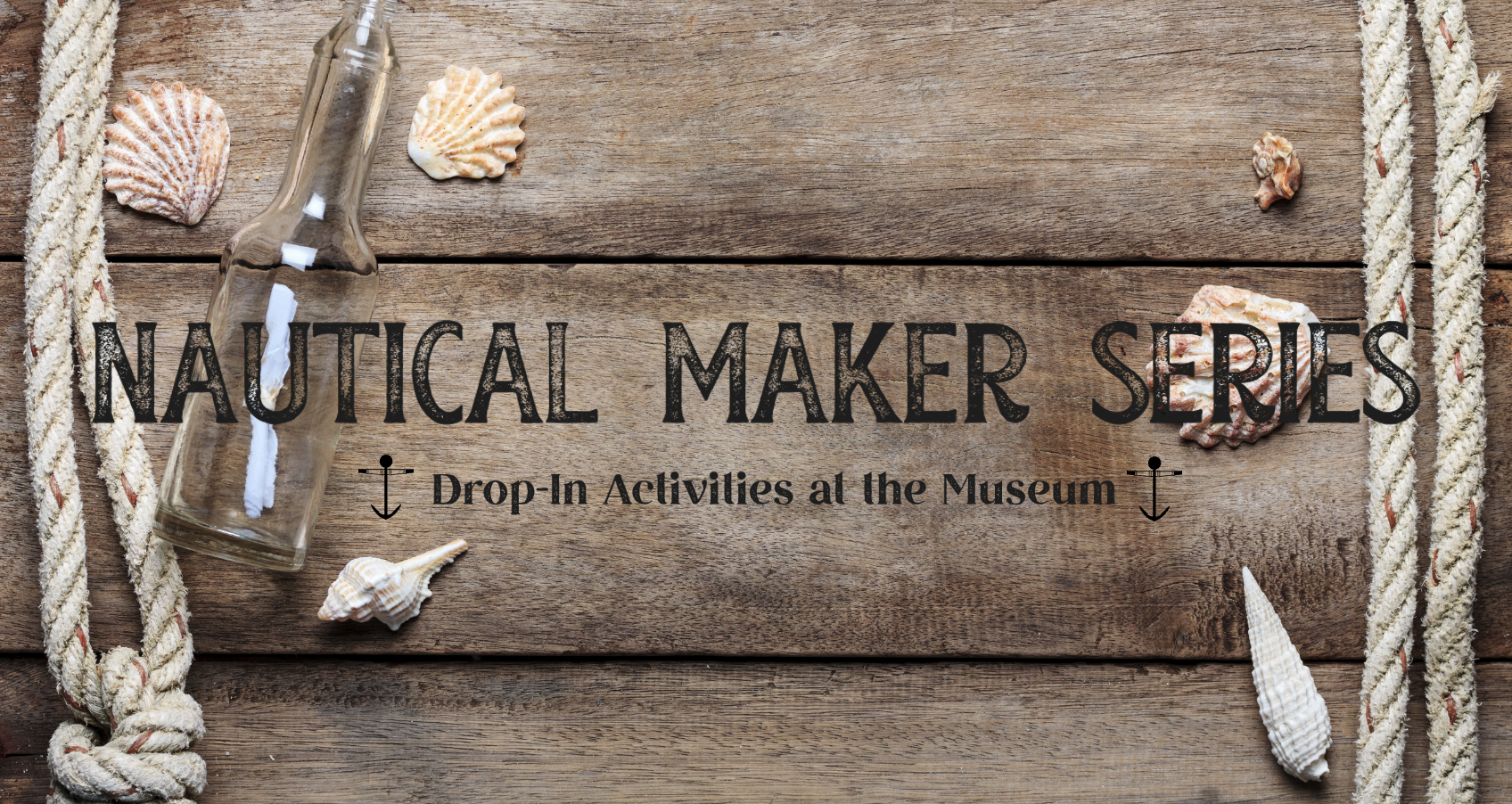 Nautical Maker Series